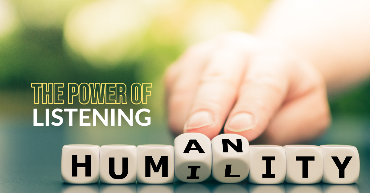 The Power Of Listening - Part 1: Listening With Humility - Duke